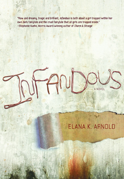 Infandous- Elana K Arnold